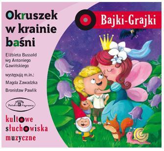 Bajki - Grajki. Okruszek w krainie baśni 2CD