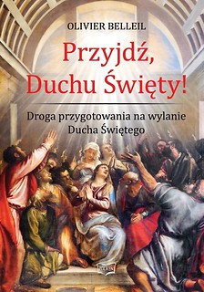 Przyjdź, Duchu Święty!