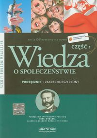 Wiedza o społeczeństwie część 1 Podręcznik Zakres rozszerzony