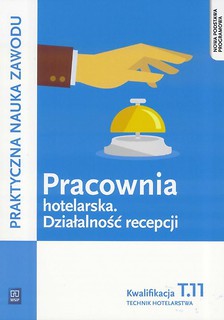 Pracownia hotelarska. Dział. recepcji. Kwal.T.11