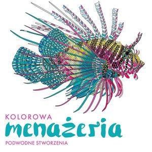 Kolorowa menażeria. Podwodne stworzenia