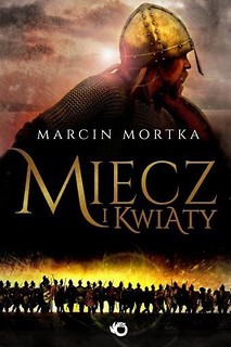 Miecz i kwiaty T.1 TW w.2016