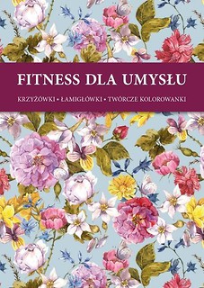 Fitnes dla umysłu - Kwiaty