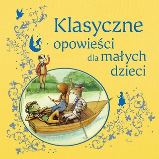 Klasyczne opowieści dla małych dzieci