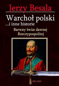 Warchoł polski i inne historie