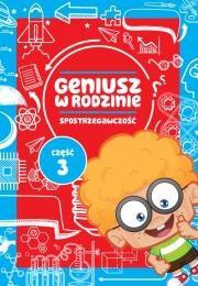 Geniusz w rodzinie cz.3 Spostrzegawczość