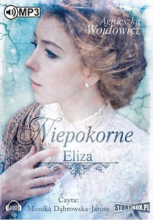 Niepokorne. Eliza audiobook