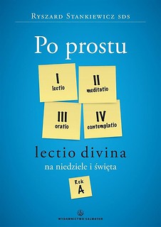 Po prostu Lectio divina na niedz. i święta. Rok A