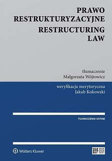 Prawo restrukturyzacyjne. Restructuring Law