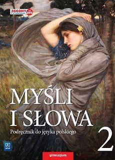 J.Polski GIM 2 Myśli i słowa Podr. w.2016 WSIP