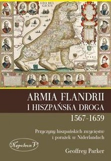 Armia Flandrii i Hiszpańska Droga 1567-1659