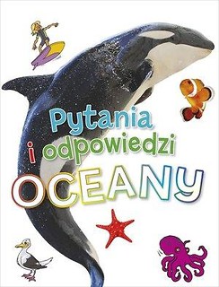 Pytania i odpowiedzi. Oceany