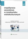 Współpraca zawodowa w środowisku wielokulturowym