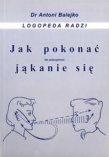 Jak pokonać (lub zaakceptować) jąkanie się