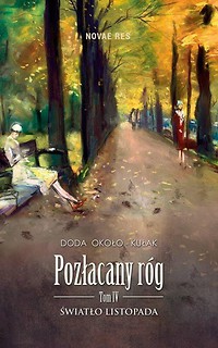 Pozłacany róg T.IV Światło listopada