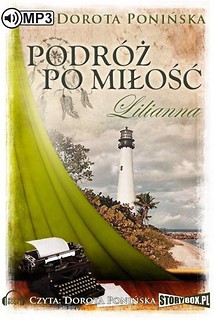 Podróż po miłość. Lilianna audiobook