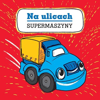 Supermaszyny. Na ulicach