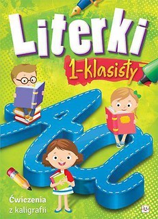 Literki 1-klasisty. Ćwiczenia z kaligrafii