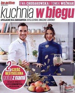 Kuchnia w biegu. Specjalnie dla zabieganych...