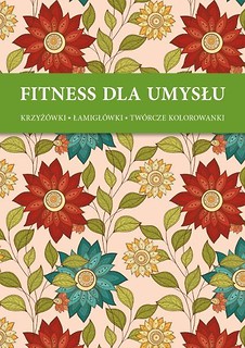 Fitnes dla umysłu - Ornamenty Kwiaty