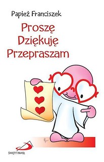 Proszę, dziękuję, przepraszam