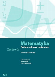 Matematyka LO Próbne arkusze mat. z.2 ZP w.2016