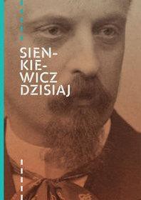 Sienkiewicz dzisiaj