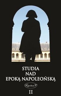 Studia nad epoką napoleońską T.2