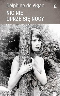 Nic nie oprze się nocy