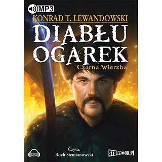 Diabłu ogarek. Czarna wierzba audiobook