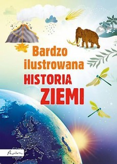 Bardzo ilustrowana historia Ziemi