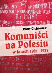 Komuniści na Polesiu w latach 1921-1939