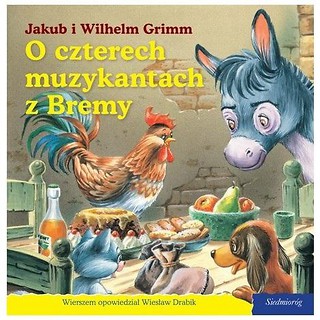 101 bajek - O czterech muzykantach z Bremy w.2010