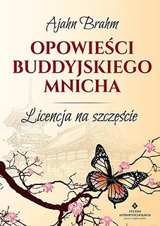 Opowieści buddyjskiego mnicha. Licencja na...