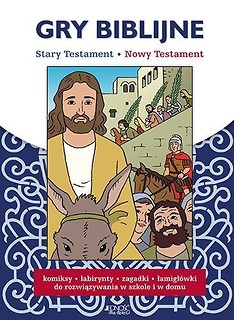 Gry biblijne. Stary Testament, Nowy Testament