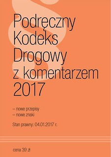 Podręczny Kodeks Drogowy z komentarzem 2017 NORMA