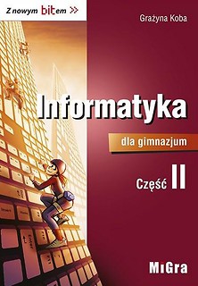 Informatyka GIM 2 Z nowym bitem Podr. MIGRA