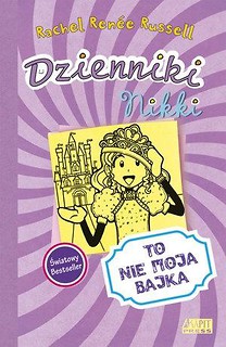 Dzienniki Nikki. Tom 8. To nie moja bajka