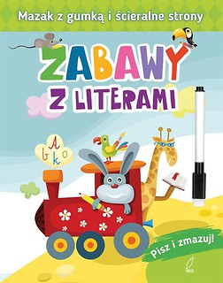 Pisz i zmazuj. Zabawy z literami