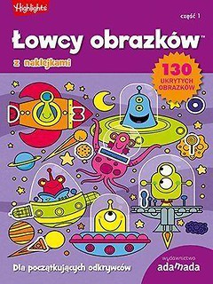 Łowcy obrazków. Dla początkujących odkrywców cz.1