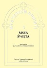 Mysterium Christi 3. Msza Święta