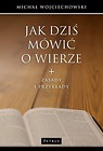 Jak dziś mówić o wierze