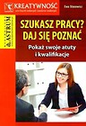 Szukasz pracy? Daj się poznać