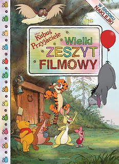 Wielki zeszyt filmowy. Kubuś i Przyjaciele