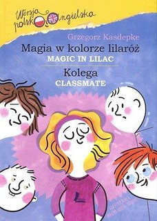 Magia w kolorze lilaróż / Kolega w.pol-ang