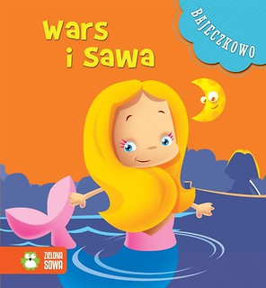 Bajeczkowo. Wars i Sawa