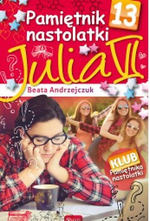 Pamiętnik nastolatk13. Julia VI