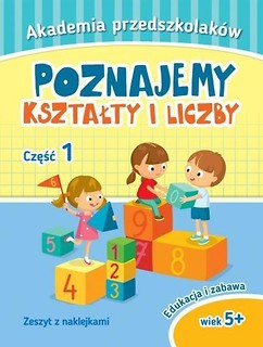 Akademia przedszkolaków. Poznajemy kształty cz.1