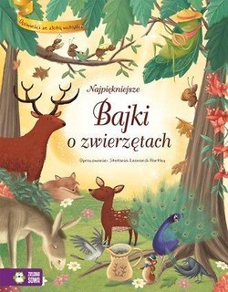 Najpiękniejsze Bajki o zwierzętach