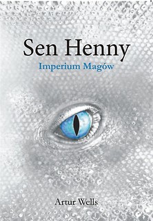 Sen Henny. Imperium Magów